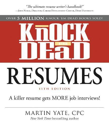 Beispielbild fr Knock 'em Dead Resumes: A Killer Resume Gets More Job Interviews! zum Verkauf von Wonder Book