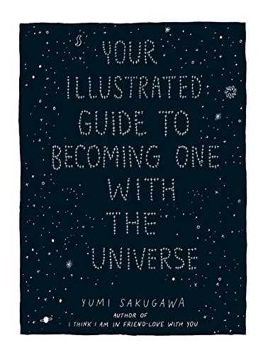 9781440582639: Your Illustrated Guide to Becoming One with the Universe