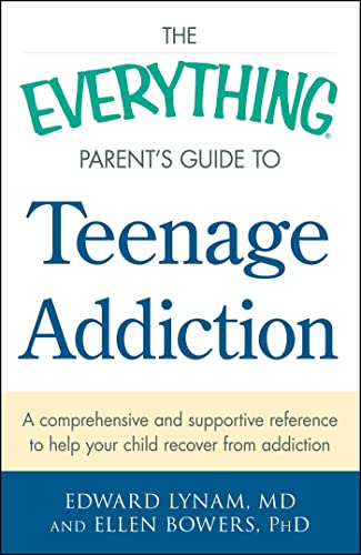 Beispielbild fr The Everything Parent's Guide to Teenage Addiction : A Comprehensive and Supportive Reference to Help Your Child Recover from Addiction zum Verkauf von Better World Books