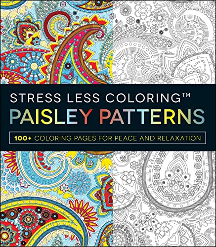 9781440584879: Stress Less Coloring - Paisley Patterns: 100+ Coloring Pages for Peace and Relaxation (Stress Less Coloring Series)