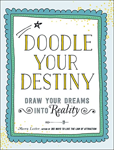 Stock image for Doodle Your Destiny: Draw Your Dreams into Reality for sale by Wonder Book