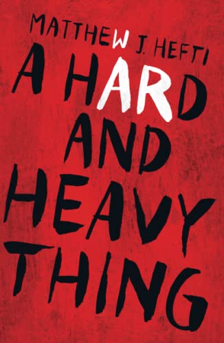 9781440591884: A Hard and Heavy Thing
