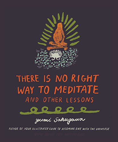 9781440592522: There Is No Right Way to Meditate: And Other Lessons