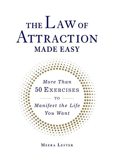 Stock image for The Law of Attraction Made Easy: More Than 50 Exercises to Manifest the Life You Want (Made Easy Series) for sale by BooksRun