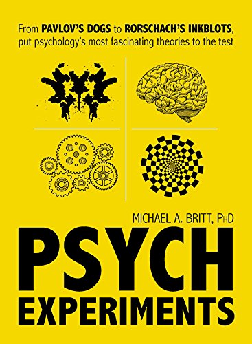 Stock image for Psych Experiments: From Pavlovs dogs to Rorschachs inkblots, put psychologys most fascinating studies to the test for sale by Goodwill of Colorado