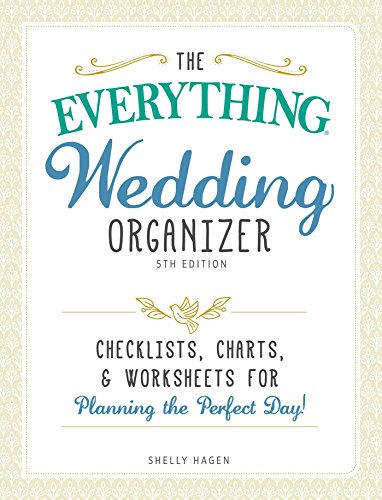 Beispielbild fr The Everything Wedding Organizer : Checklists, Charts, and Worksheets for Planning the Perfect Day! zum Verkauf von Better World Books