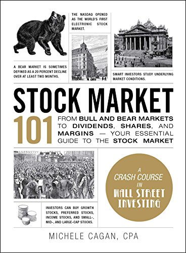 Stock image for Stock Market 101: From Bull and Bear Markets to Dividends, Shares, and Margins?Your Essential Guide to the Stock Market (Adams 101) for sale by SecondSale