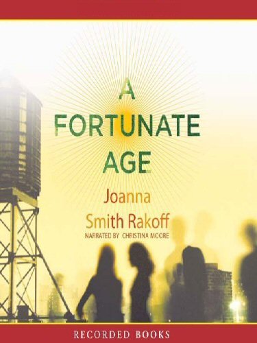 Stock image for A Fortunate Age [Unabridged] by Joanna Smith Rakoff (Author), Christina Moore (Narrator) Playaway Preloaded Digital Audio for sale by The Yard Sale Store