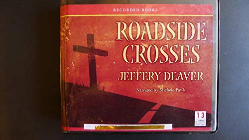Stock image for Roadside Crosses (UNABRIDGED) for sale by Booketeria Inc.