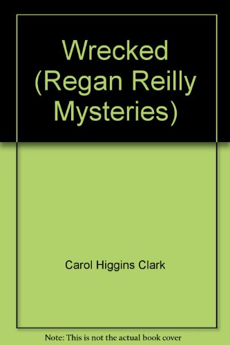 Imagen de archivo de Wrecked (Regan Reilly Mysteries) a la venta por The Yard Sale Store
