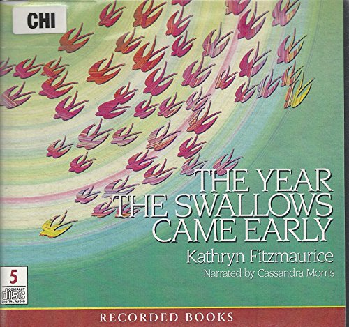 Stock image for The Year the Swallows Came Early, 5 CDs [Complete & Unabridged Audio Work] for sale by SecondSale