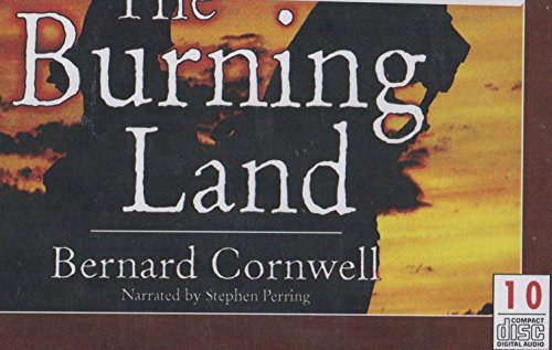 Stock image for The Burning Land, 10 CDs [Complete & Unabridged Audio Work] for sale by ThriftBooks-Atlanta