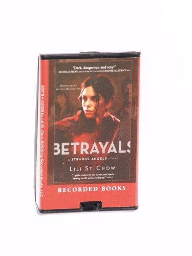 Imagen de archivo de Betrayals (Strange Angels, Book 2) a la venta por The Yard Sale Store