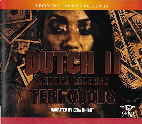 Stock image for Dutch II--Angel's Revenge, narrated by Ezra Knight, 7 CDs [Complete & Unabridged Audio Work] for sale by SecondSale
