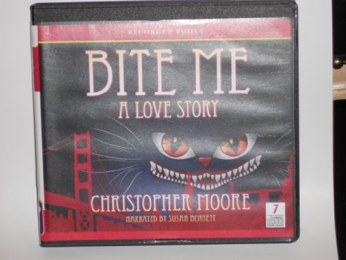 9781440786723: Bite Me: A Love Story (Unabridged)