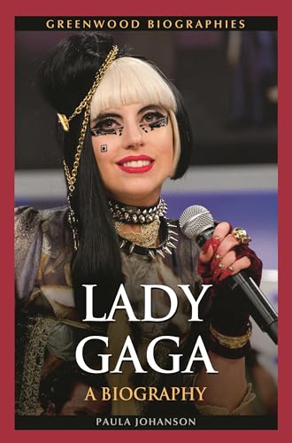 Stock image for Lady Gaga : A Biography for sale by Better World Books