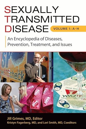 Stock image for Sexually Transmitted Disease [2 volumes]: An Encyclopedia of Diseases, Prevention, Treatment, and Issues for sale by SecondSale