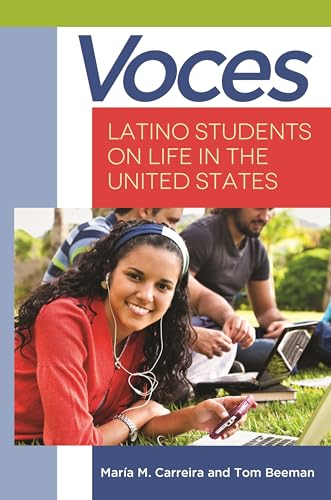 Stock image for Voces: Latino Students on Life in the United States for sale by BooksRun