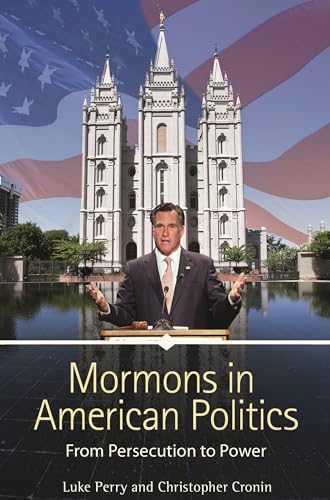 Beispielbild fr Mormons in American Politics zum Verkauf von Blackwell's