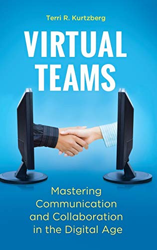 Stock image for Virtual Teams: Mastering Communication and Collaboration in the Digital Age for sale by SecondSale