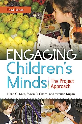 Stock image for Engaging Children's Minds: The Project Approach for sale by HPB-Red