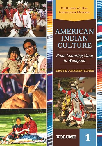 Stock image for American Indian Culture: From Counting Coup to Wampum [2 volumes] (Cultures of the American Mosaic) for sale by Friends of  Pima County Public Library