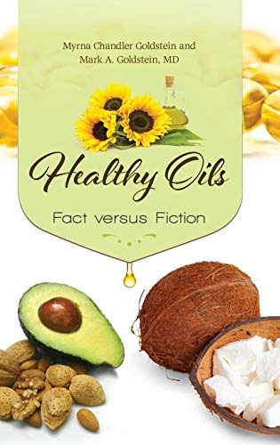 Beispielbild fr Healthy Oils: Fact versus Fiction zum Verkauf von suffolkbooks