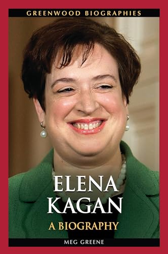 Beispielbild fr Elena Kagan : A Biography zum Verkauf von Better World Books
