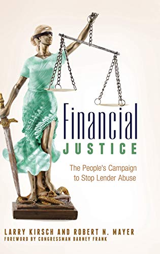 Beispielbild fr Financial Justice: The People' s Campaign to Stop Lender Abuse zum Verkauf von BookHolders