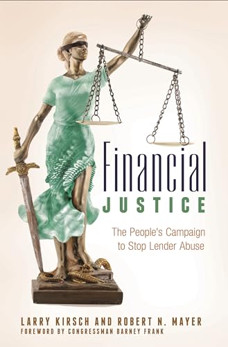 Stock image for Financial Justice: The People's Campaign to Stop Lender Abuse for sale by SecondSale