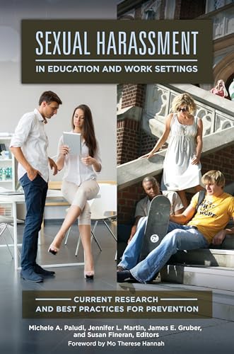 Stock image for Sexual Harassment in Education and Work Settings: Current Research and Best Practices for Prevention (Womens Psychology) for sale by Goodwill of Colorado