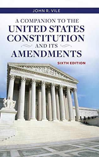 Imagen de archivo de A Companion to the United States Constitution and Its Amendments a la venta por suffolkbooks
