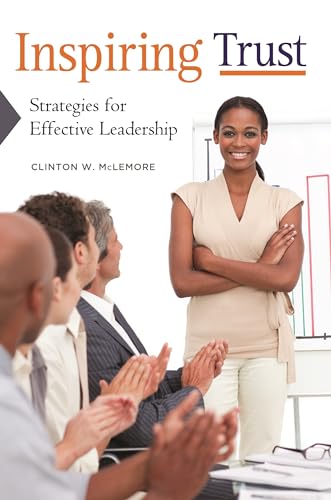 Stock image for Inspiring Trust : Strategies for Effective Leadership for sale by Better World Books