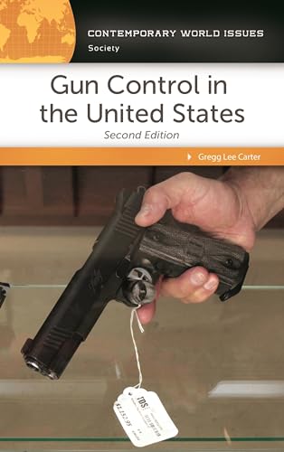 Stock image for Gun Control in the United States : A Reference Handbook for sale by Better World Books