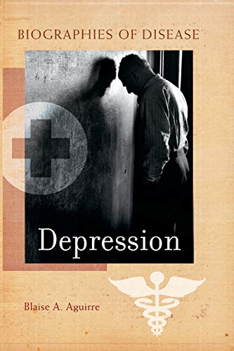Stock image for Depression (Biographies of Disease) for sale by Lucky's Textbooks