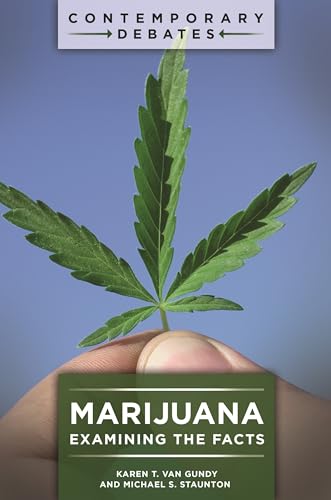 Beispielbild fr Marijuana : Examining the Facts zum Verkauf von Better World Books