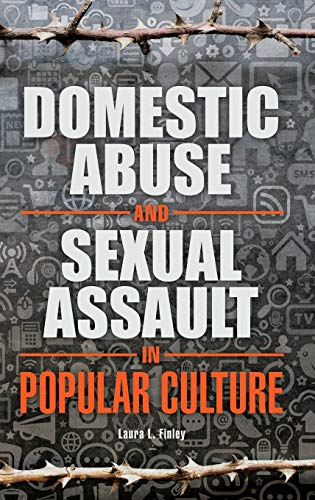 Stock image for Domestic Abuse and Sexual Assault in Popular Culture for sale by suffolkbooks
