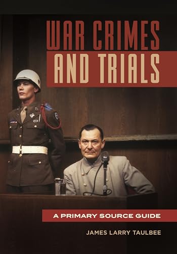 Beispielbild fr War Crimes and Trials: A Primary Source Guide zum Verkauf von BooksRun