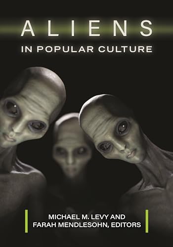 Stock image for Aliens in Popular Culture for sale by Irish Booksellers