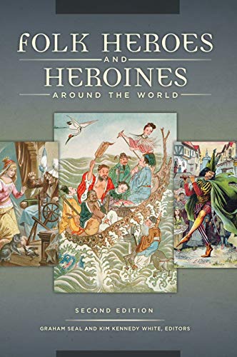 Beispielbild fr Folk Heroes and Heroines around the World zum Verkauf von Books From California