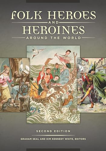 Imagen de archivo de Folk Heroes and Heroines around the World a la venta por Books From California