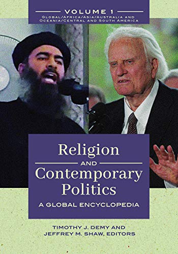 Beispielbild fr Religion and Contemporary Politics [2 volumes]: A Global Encyclopedia zum Verkauf von suffolkbooks