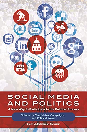 Imagen de archivo de Social Media and Politics [2 volumes]: A New Way to Participate in the Political Process a la venta por suffolkbooks