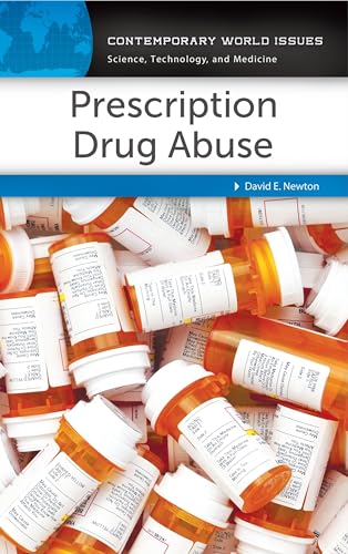 Stock image for Prescription Drug Abuse: A Reference Handbook (Contemporary World Issues) for sale by Discover Books