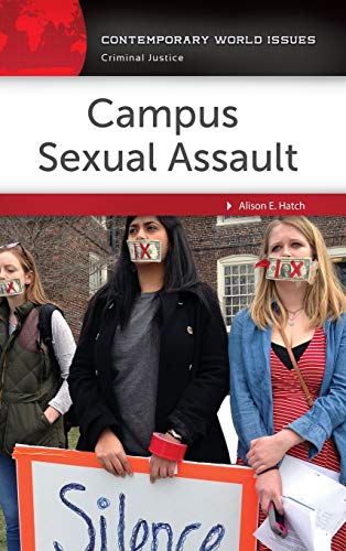 Beispielbild fr Campus Sexual Assault : A Reference Handbook zum Verkauf von Better World Books