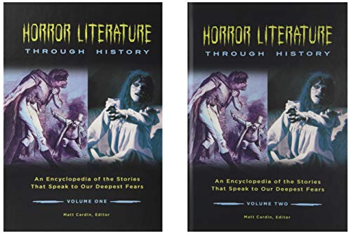 9781440842016: Horror Literature Through History: An Encyclopedia of the Stories That Speak to Our Deepest Fears
