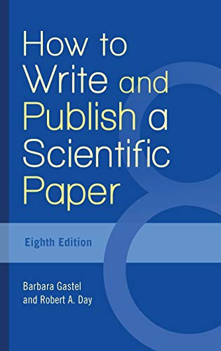 Stock image for How to Write and Publish a Scientific Paper for sale by Better World Books Ltd