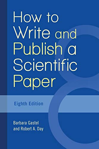 9781440842801: How to Write and Publish a Scientific Paper [Lingua inglese]