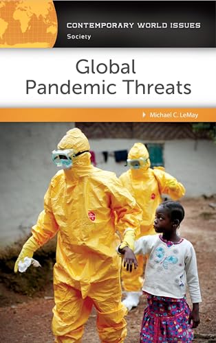 Imagen de archivo de Global Pandemic Threats: A Reference Handbook a la venta por ThriftBooks-Atlanta