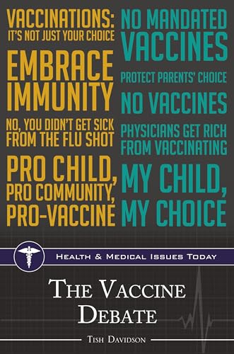 Imagen de archivo de Vaccine Debate (Health and Medical Issues Today) a la venta por Books From California